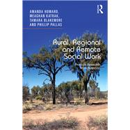Rural, Regional and Remote Social Work: Practice Research from Australia