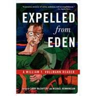 Expelled from Eden A William T. Vollmann Reader