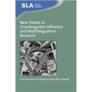 New Trends in Crosslinguistic Influence And Multilingualism Research