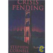Crisis Pending