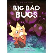 Big Bad Bugs