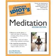 The Complete Idiot's Guide to Meditation, 2nd Edition