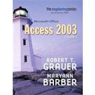 Exploring Microsoft Access 2003 Volume 2