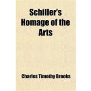 Schiller's Homage of the Arts