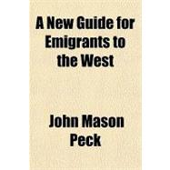 A New Guide for Emigrants to the West