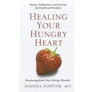 Healing Your Hungry Heart