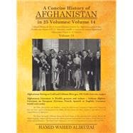 A Concise History of Afghanistan in 25 Volumes