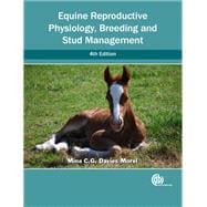 Equine Reproductive Physiology, Breeding and Stud Management