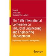 The 19th International Conference on Industrial Engineering and Engineering Management