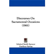 Discourses on Sacramental Occasions