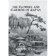 Flowers & Gardens Of Japan