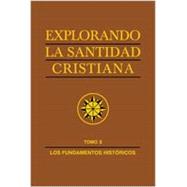 Explorando la Santidad Cristiana - Tomo 3