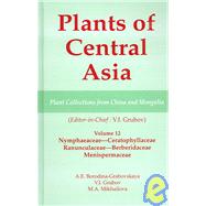 Plants of Central Asia - Plant Collection from China and Mongolia Vol. 12: Nymphaeaceae-Ceratophyllaceae, Ranunculaceae-Berberidaceae, Menispermaceae
