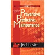 Complete Guide to Predictive and Predictive Maintenance