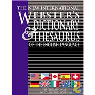 New International Webster's Dictionary and Thesaurus of the English Language : International Encyclopedic Edition