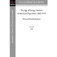 The Age of Energy: Varieties of American Experience, 1865-1915