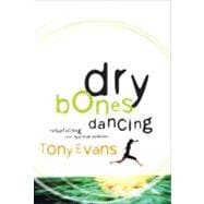 Dry Bones Dancing