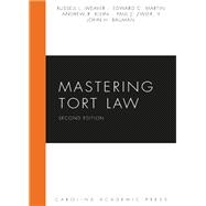 Mastering Tort Law, Second Edition