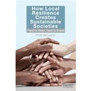 How Local Resilience Creates Sustainable Societies
