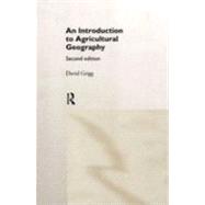 An Introduction to Agricultural Geography