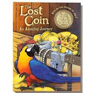 The Lost Coin: An Amazing Journey