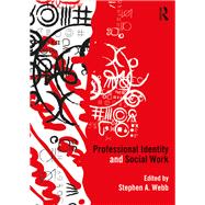 Professional Identity and Social Work