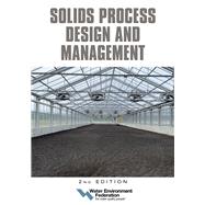 Solids Process Design and Management, 2nd Edition
