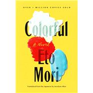 Colorful A Novel
