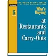 Who's Buying at Restaurants and Carry-outs