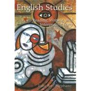 English Studies : Reading, Writing, and Interpreting Texts