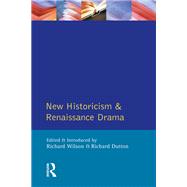 New Historicism and Renaissance Drama