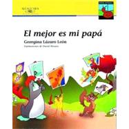 El Mejor Es Mi Papa/ My Dad Is the Best