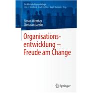 Organisationsentwicklung – Freude am Change