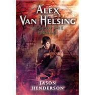 Alex Van Helsing: Voice of the Undead