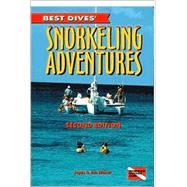 Best Dives' Snorkeling Adventures : Bahamas, Bermuda, Caribbean, Florida, Hawaii, Australia