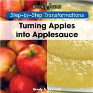 Turning Apples into Applesauce