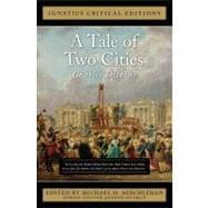 A Tale of Two Cities: A Story of the French Revolution, With an Introduction and Classic and Contemporary Criticism