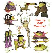 How to Zap Zombies