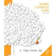 Beginning and Intermediate Algebra,9780131444423 Beginning and Intermediate Algebra,9780131444423