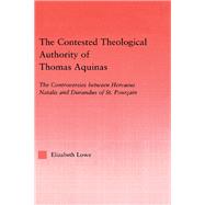 The Contested Theological Authority of Thomas Aquinas