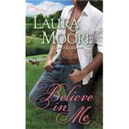 Believe in Me: A Rosewood Novel