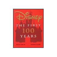 Disney : The First 100 Years