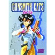 Gunsmith Cats Volume 5: Bad Trip