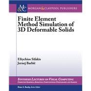 Finite Element Simulation of 3d Deformable Solids