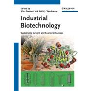 Industrial Biotechnology Sustainable Growth and Economic Success