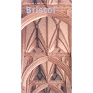 Bristol; Pevsner City Guide