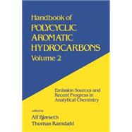 Handbook of Polycyclic Aromatic Hydrocarbons: Emission Sources and Recent Progress in Analytical Chemistry--Volume 2: