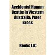 Accidental Human Deaths in Western Australi : Peter Brock