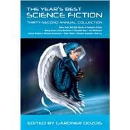 The Year's Best Science Fiction: Thirty-Second Annual Collection