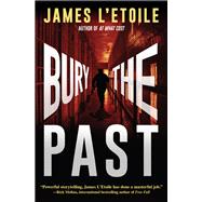 Bury the Past A Detective Penley Mystery